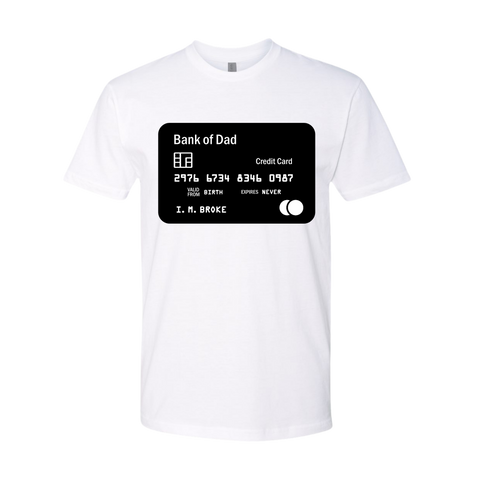 Bank Of Dad Tee